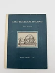 1957 Early Electrical Machines Bern Dibner Burndy Library Pb. Fixed Price $24.99.